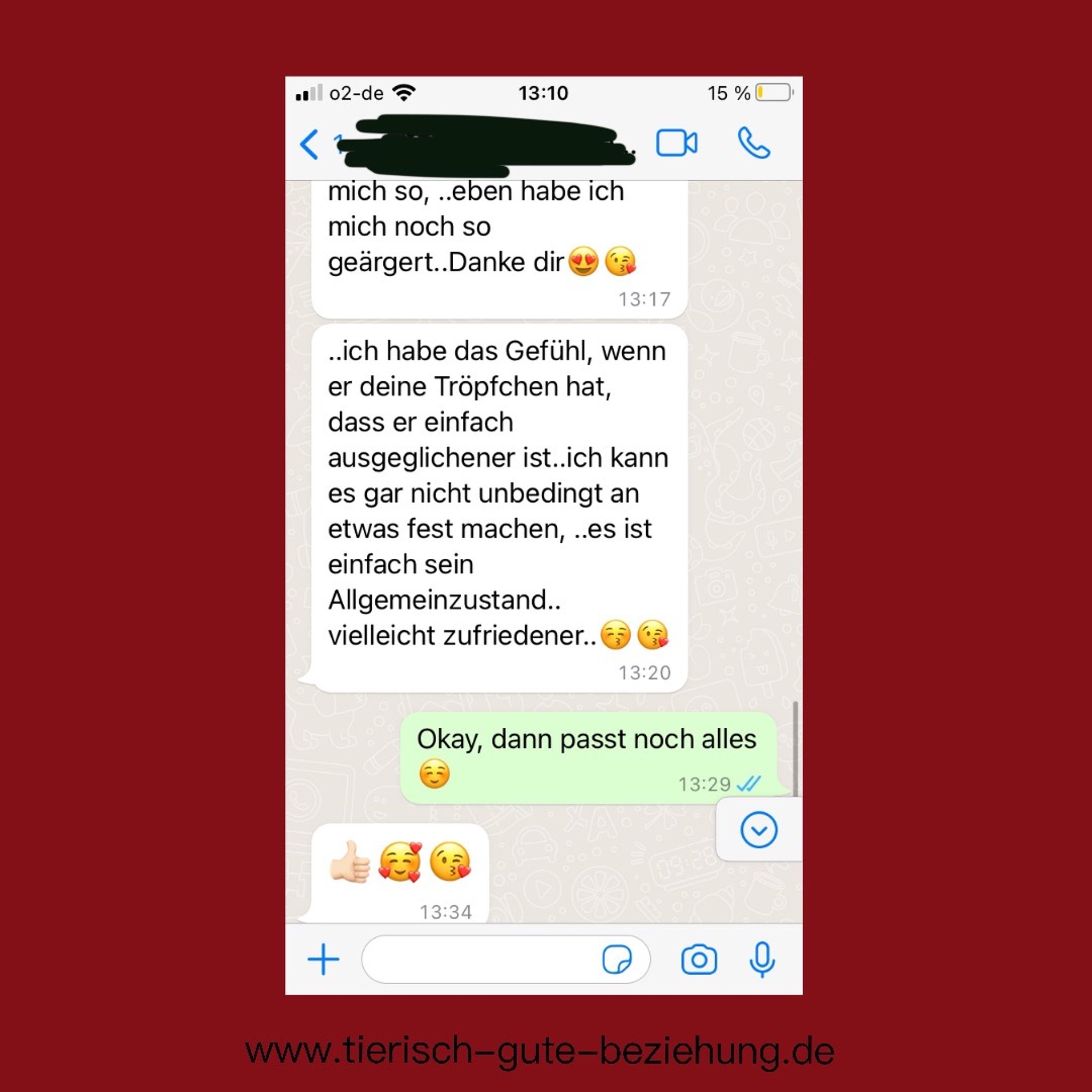 Screenshot einer WhatsApp-Nachricht, in der eine Kundin beschreibt, dass ihr Tier durch die „Tröpfchen“ deutlich ausgeglichener und zufriedener wirkt.